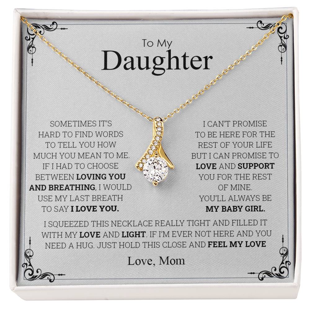 To My Daughter | I Love You - Alluring Beauty necklace