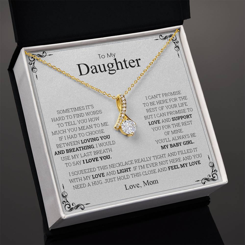 To My Daughter | I Love You - Alluring Beauty necklace